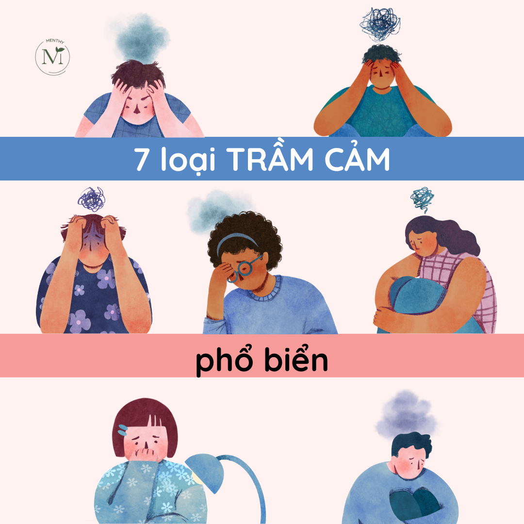 7 loại trầm cảm phổ biến