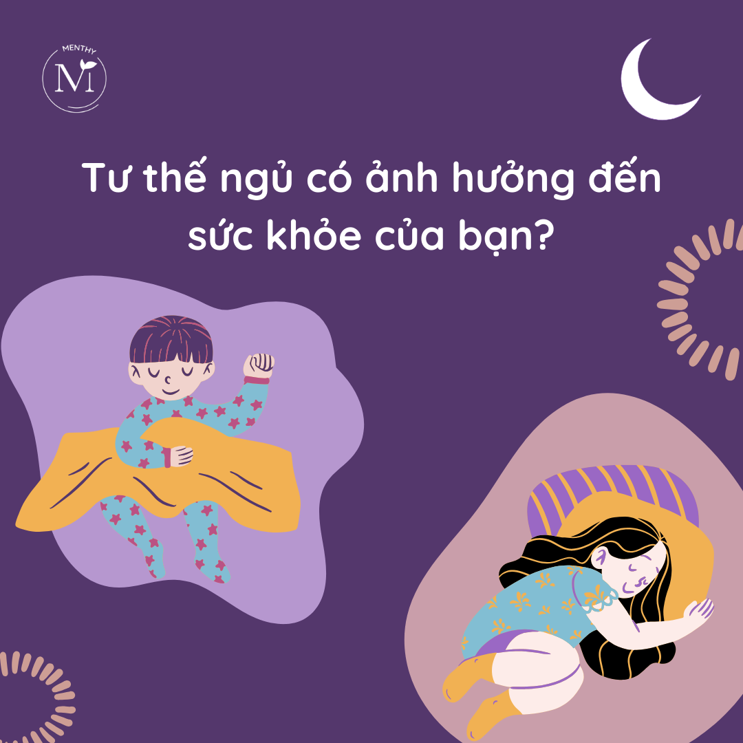 Tư thế ngủ ảnh hưởng như thế nào đến sức khỏe của bạn?