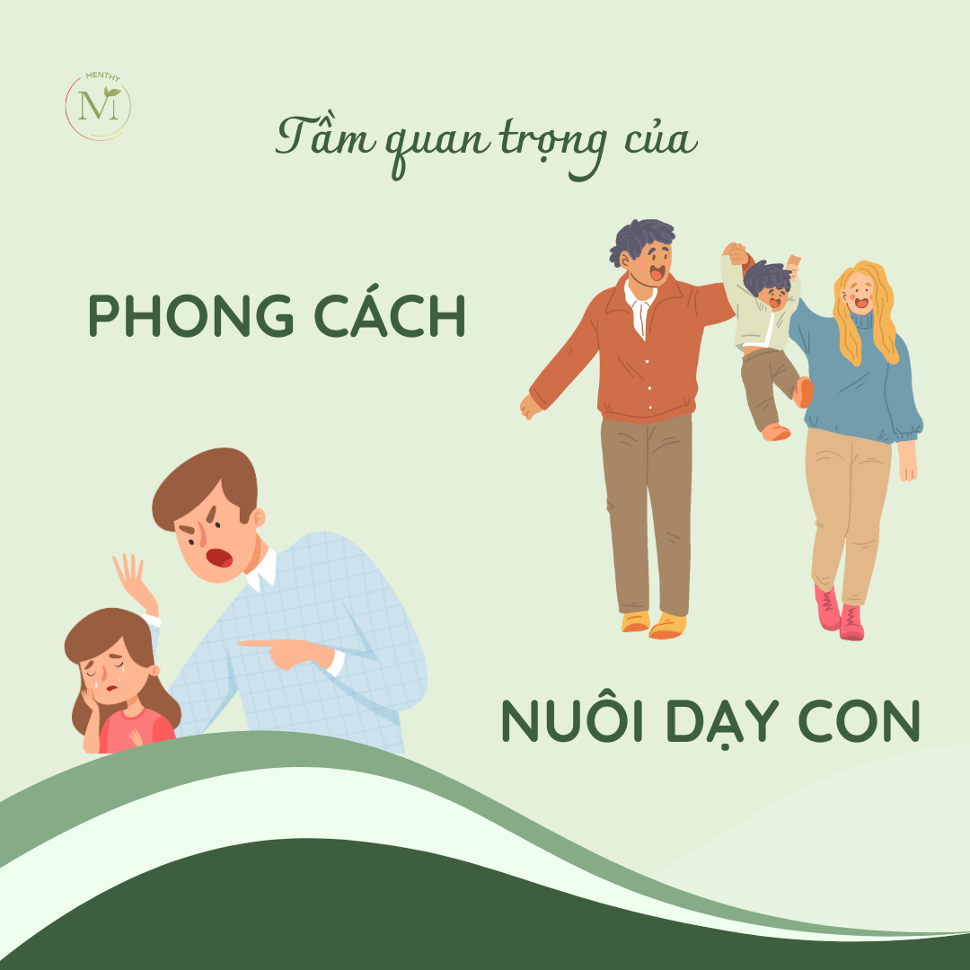 TẠI SAO PHONG CÁCH NUÔI DẠY CON LẠI QUAN TRỌNG KHI NUÔI DẠY CON CÁI